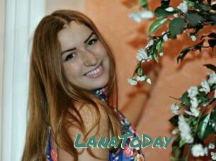 LanaToDay