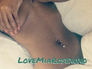 LoveMiaRosexoxo