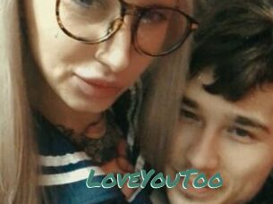LoveYouToo
