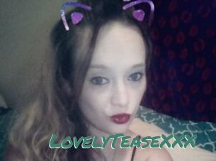 LovelyTeaseXXX