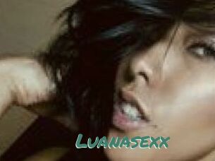 Luanasexx