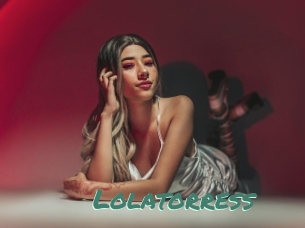Lolatorress