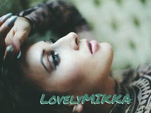 LovelyMIKKA