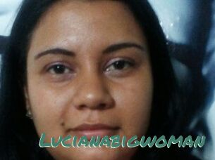 Lucianabigwoman