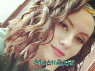 MamiRose