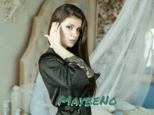 MaybeNo