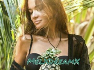 MelXDreamX