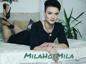 MilaHotMila