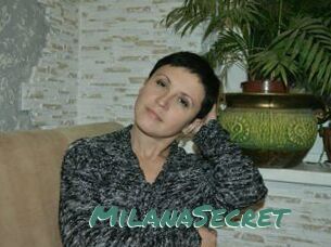 MilanaSecret