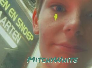 MitchyWhite