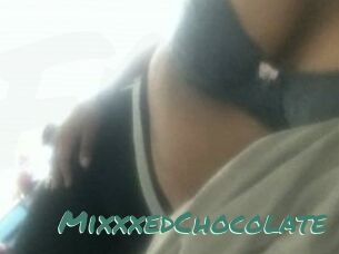 MixxxedChocolate