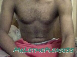 MrLetmePlease35