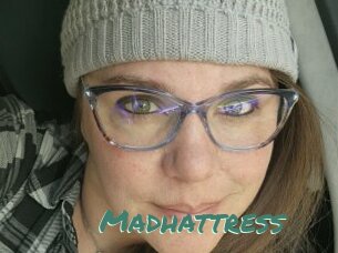 Madhattress