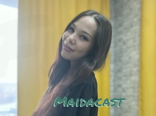 Maidacast