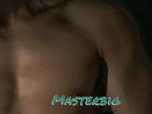 Masterbig