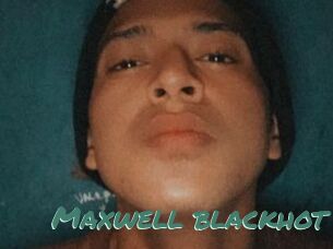 Maxwell_blackhot