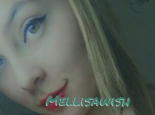 Mellisawish
