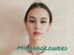 Milanaglowerd