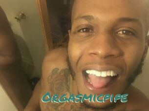 Orgasmicpipe