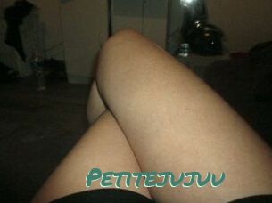 Petitejujuu