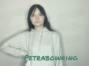 Petrabowring