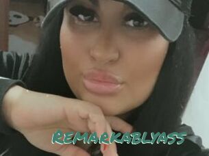 Remarkablyass