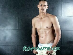 Romantrick