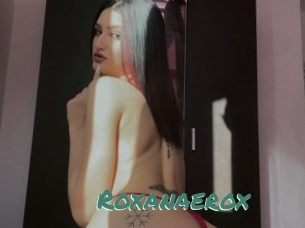 Roxanaerox