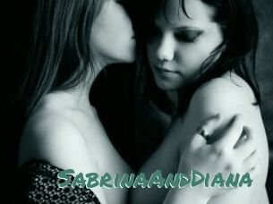 SabrinaAndDiana