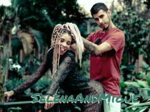 SelenaAndMigue