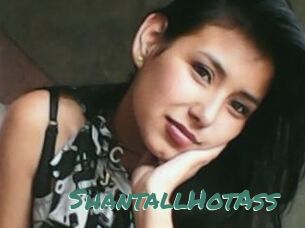 ShantallHotAss