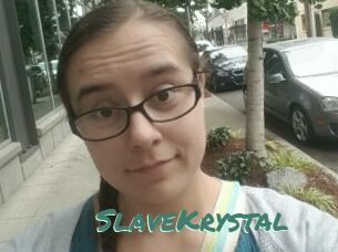 SlaveKrystal