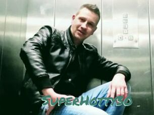 SuperHotty30