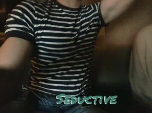 Seductive