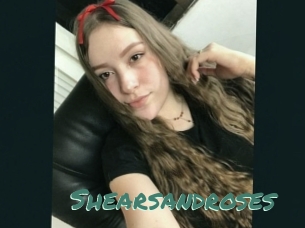 Shearsandroses