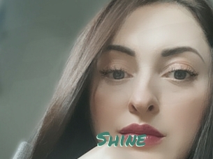 Shine
