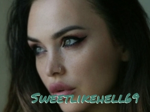 Sweetlikehell69