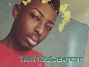 TazTheGreatest