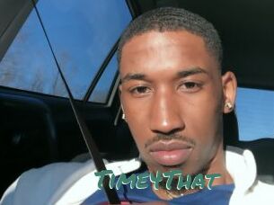 Time4That