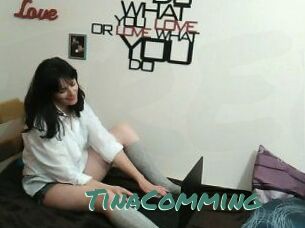 TinaComming