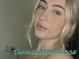 Tamaratemptation