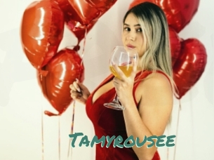 Tamyrousee