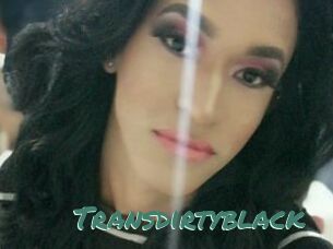 Transdirtyblack