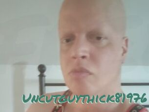 Uncutguythick81976