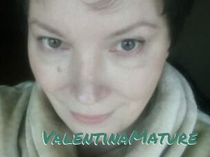 ValentinaMature