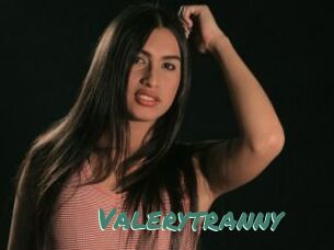 Valerytranny