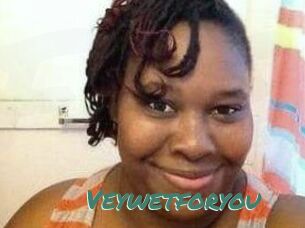 Veywetforyou