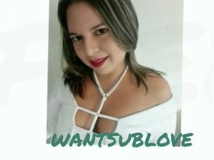 WANTSUBLOVE