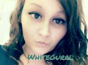 WhiteGurrl