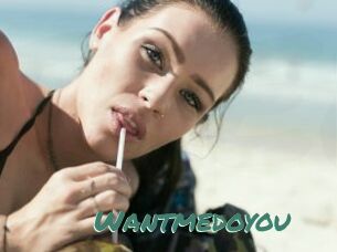 Wantmedoyou